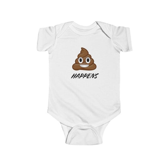 Poop Happens - Infant Jersey Bodysuit